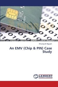 bokomslag An EMV (Chip & PIN) Case Study