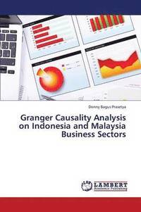 bokomslag Granger Causality Analysis on Indonesia and Malaysia Business Sectors