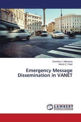 Emergency Message Dissemination in VANET 1