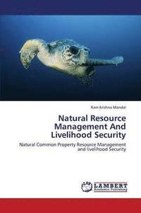 bokomslag Natural Resource Management and Livelihood Security