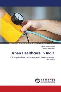 bokomslag Urban Healthcare in India