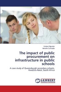 bokomslag The impact of public procurement on infrastructure in public schools