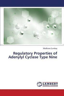 bokomslag Regulatory Properties of Adenylyl Cyclase Type Nine