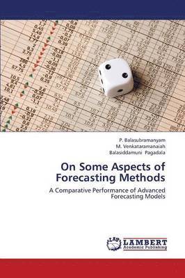 On Some Aspects of Forecasting Methods 1