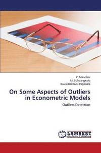 bokomslag On Some Aspects of Outliers in Econometric Models