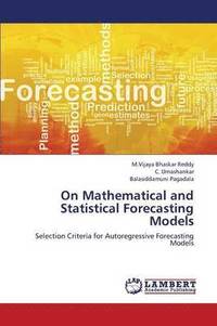 bokomslag On Mathematical and Statistical Forecasting Models