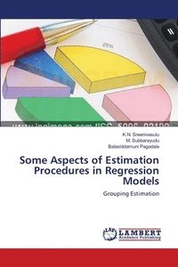 bokomslag Some Aspects of Estimation Procedures in Regression Models