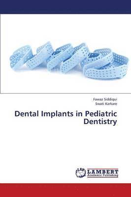 bokomslag Dental Implants in Pediatric Dentistry