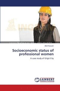 bokomslag Socioeconomic status of professional women