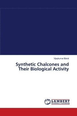Synthetic Chalcones and Their Biological Activity 1