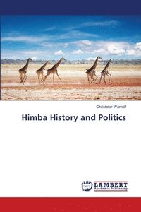 bokomslag Himba History and Politics