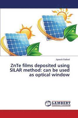 bokomslag ZnTe films deposited using SILAR method