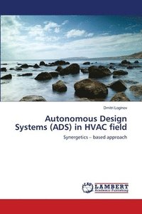 bokomslag Autonomous Design Systems (ADS) in HVAC field