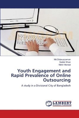Youth Engagement and Rapid Prevalence of Online Outsourcing 1
