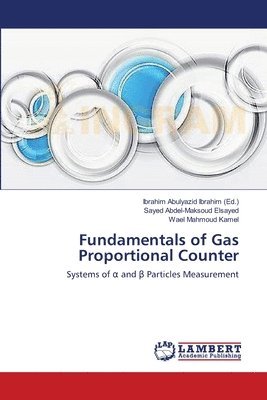 Fundamentals of Gas Proportional Counter 1