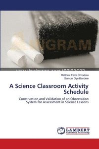 bokomslag A Science Classroom Activity Schedule