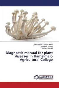bokomslag Diagnostic Manual for Plant Diseases in Hamelmalo Agricultural College