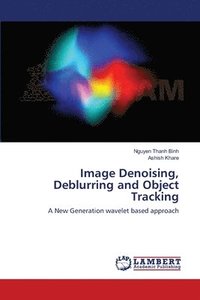 bokomslag Image Denoising, Deblurring and Object Tracking