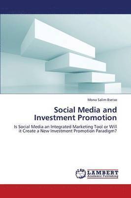 bokomslag Social Media and Investment Promotion