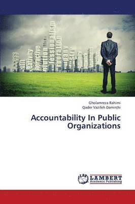 Accountability In Public Organizations 1