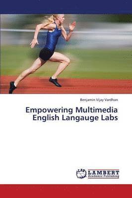 Empowering Multimedia English Langauge Labs 1