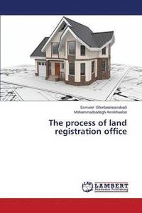 bokomslag The process of land registration office