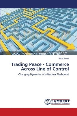 Trading Peace - Commerce Across Line of Control 1