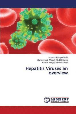 Hepatitis Viruses an overview 1