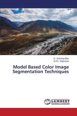 bokomslag Model Based Color Image Segmentation Techniques
