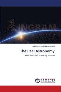 bokomslag The Real Astronomy