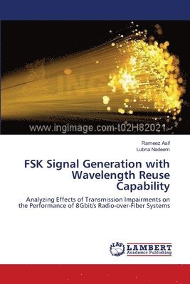 FSK Signal Generation with Wavelength Reuse Capability 1