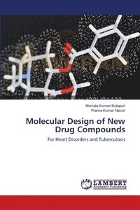 bokomslag Molecular Design of New Drug Compounds