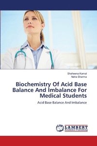bokomslag Biochemistry Of Acid Base Balance And Imbalance For Medical Students