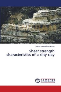 bokomslag Shear strength characteristics of a silty clay