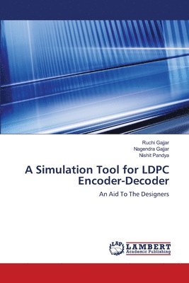 A Simulation Tool for LDPC Encoder-Decoder 1