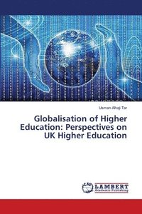 bokomslag Globalisation of Higher Education