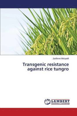 bokomslag Transgenic resistance against rice tungro