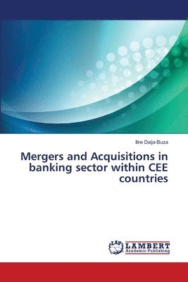 Mergers and Acquisitions in banking sector within CEE countries 1