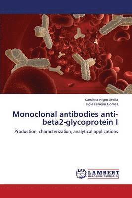 bokomslag Monoclonal Antibodies Anti-Beta2-Glycoprotein I