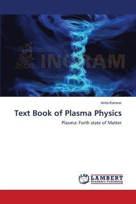 bokomslag Text Book of Plasma Physics