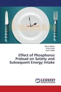 bokomslag Effect of Phosphorus Preload on Satiety and Subsequent Energy Intake