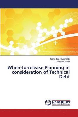 When-to-release Planning in consideration of Technical Debt 1