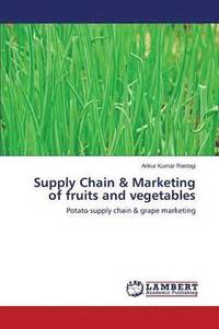 bokomslag Supply Chain & Marketing of fruits and vegetables