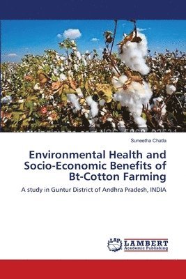 bokomslag Environmental Health and Socio-Economic Benefits of Bt-Cotton Farming