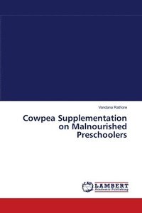 bokomslag Cowpea Supplementation on Malnourished Preschoolers