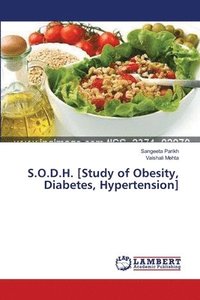 bokomslag S.O.D.H. [Study of Obesity, Diabetes, Hypertension]