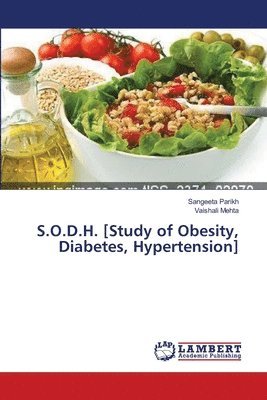 S.O.D.H. [Study of Obesity, Diabetes, Hypertension] 1