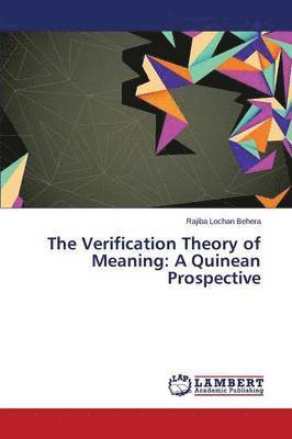 The Verification Theory of Meaning 1