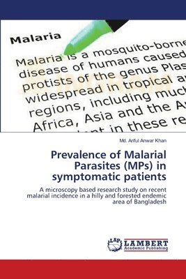 Prevalence of Malarial Parasites (MPs) in symptomatic patients 1