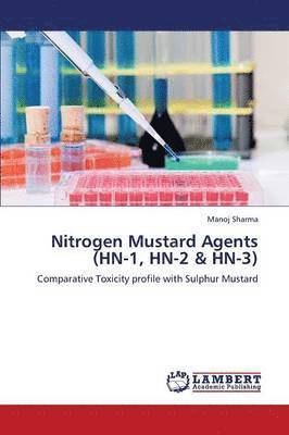 bokomslag Nitrogen Mustard Agents (Hn-1, Hn-2 & Hn-3)